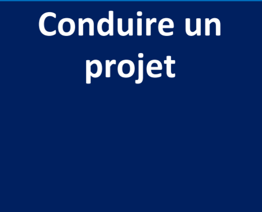 Conduire un projet